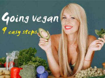 Going vegan 9 easy steps quide